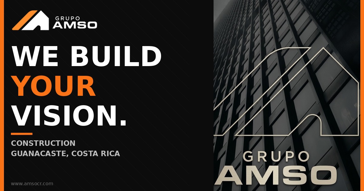 Grupo AMSO | Construction Company in Guanacaste, Costa Rica